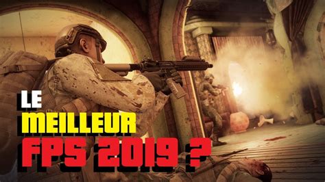 LE MEILLEUR FPS 2019 YouTube