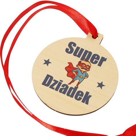 Upominek Na Dzie Dziadka Prezent Dla Dziadka Drewniany Medal Super