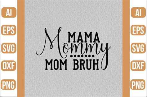 Mama Mommy Mom Bruh Svg Graphic By Crafty Bundle · Creative Fabrica