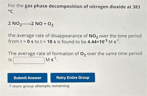 Solved For The Gas Phase Decomposition Of Nitrogen Dioxide Chegg