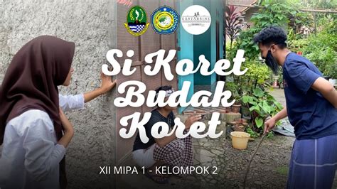 Si Koret Budak Koret Kelompok Xii Mipa Basa Sunda Sman