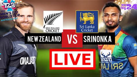 Live New Zealand Vs Srilanka Live T20 World Cup 2022 New Zealand