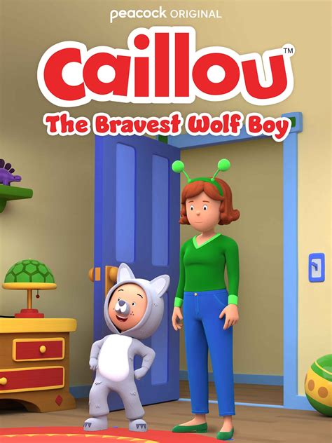 Caillou The Bravest Wolf Boy Where To Watch And Stream TV Guide