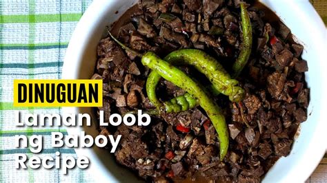 How To Cook Dinuguan Dinuguan Laman Loob Ng Baboy Recipe YouTube