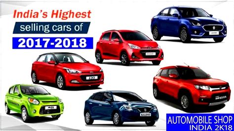 Top 10 Best Selling Cars In India 2017 2018 Most Selling Cars In India Top Selling Cars In