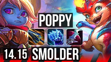 POPPY Vs SMOLDER TOP 1500 Games 7 2 7 NA Grandmaster 14 15