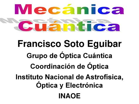 Instituto Nacional De Astrof Sica Ptica Y Electr Nica Ppt Descargar