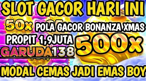 POLA GACOR BONANZA XMAS HARI INI SLOT GACOR HARI INISLOT BONANZA XMAS