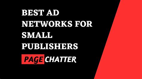 Best Ad Networks For Small Publishers In Page Chatter