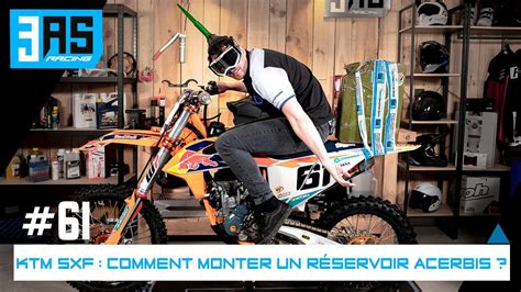 KTM SXF Comment monter un réservoir grande contenance Acerbis Tuto