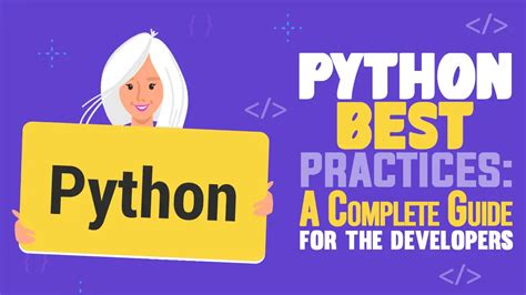 Python Best Practices A Complete Guide For The Developers Simple Programmer