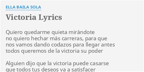 VICTORIA LYRICS by ELLA BAILA SOLA Quiero quedarme quieta mirándote