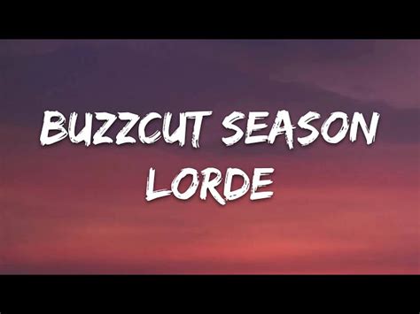 Buzzcut Season Lorde