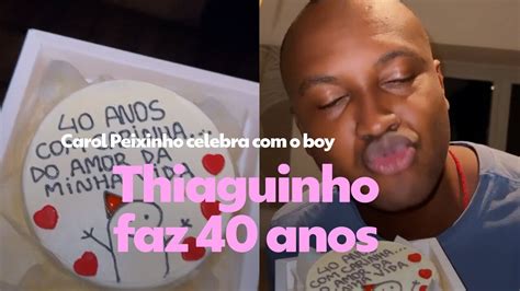 V Deo Thiaguinho Faz Quarenta Anos E Ganha Um Bolinho Da Namorada