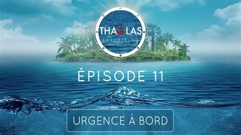 Episode Urgence Bord Thalas Oc An Youtube