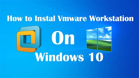 How To Install VMware Workstation On Windows 10