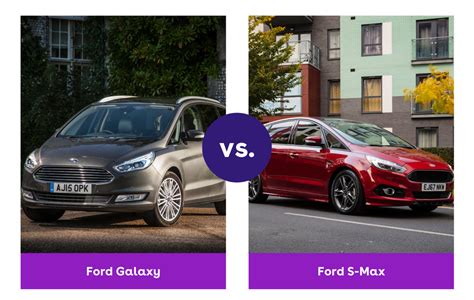 Ford Galaxy Vs Ford S Max Which Is Better Cinch