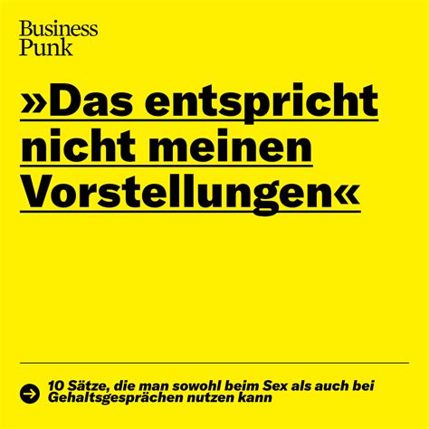 Sex oder Gehaltsgespräch Diese Sätze könnt ihr in beiden Fällen sagen