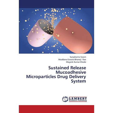 Sustained Release Mucoadhesive Microparticles Drug Delivery System