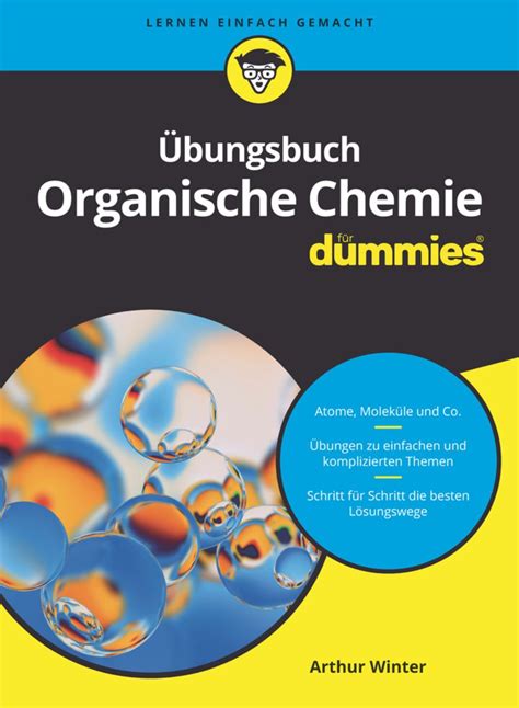 Bungsbuch Organische Chemie F R Dummies Von Arthur Winter Buch