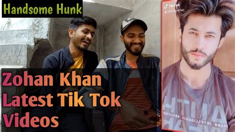 Indian Reaction On Zohan Khan Latest Tik Tok Videos Zohan Khan