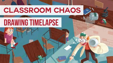 Classroom Chaos Drawing Timelapse Youtube