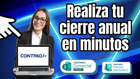 Cómo realizar el cierre anual en Contpaqi Factura Electrónica y