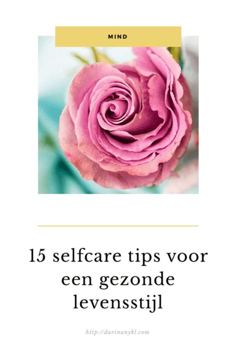 Selfcare Tips Voor Een Gezonde Levensstijl Artofit