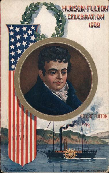 Robert Fulton Hudson Fulton Celebration 1909 1909 Hudson Fulton Celebration Postcard