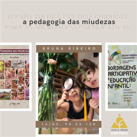 Pedagogia Das Miudezas - Bruna Ribeiro, autora de Pedagogia das Miudezas e organizadora de ...