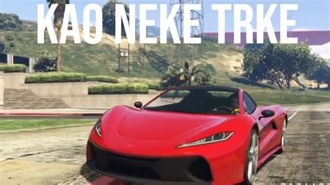 GTA V Trke W Daxiiiii Maric Kaja Gazo Izgoria YouTube