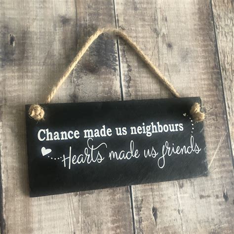 Neighbours Gift Neighbour Sign Slate Signs Good Neighbor Neighbor