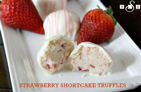 Strawberry Shortcake Truffles Butter With A Side Of Bread