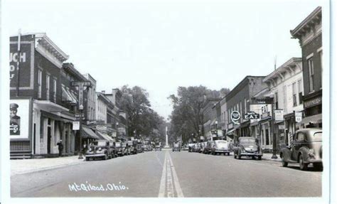 Mount Gilead Ohio | Old photos, Street view, Hometown