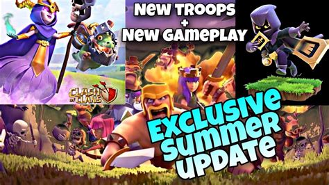 Coc Summer Update [new Troop New Gameplay] Clash Of Clans Update New Super Troops Youtube