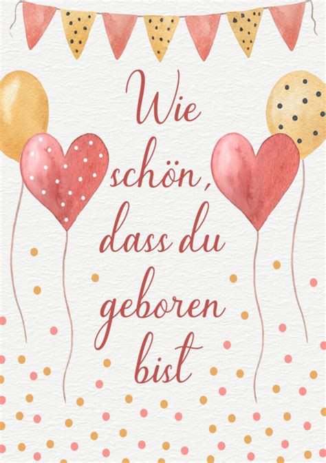 Wie Sch N Dass Du Geboren Bist Geburtstagskarte Mit Luftballons