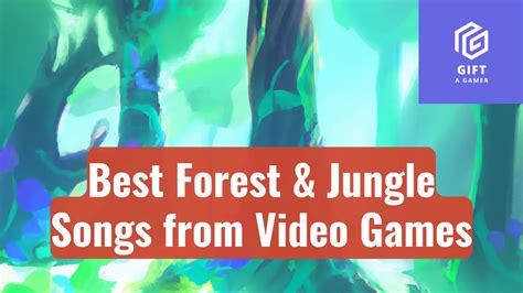 Best Jungle And Forest Themed Video Game Music Ost Original