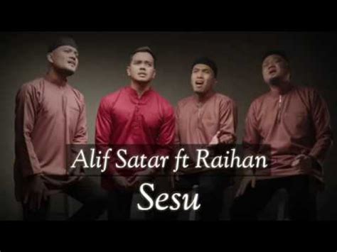 Alif Satar Ft Raihan Sesungguhnya Lirik Youtube