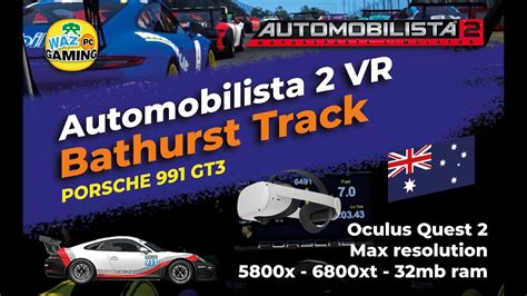 Automobilista 2 VR On Oculus Quest 2 Bathurst Max Resolution YouTube