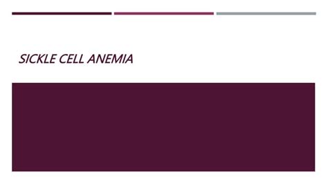 Sickle Cell Anemia Pptx