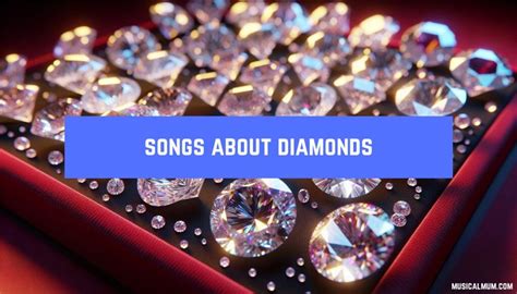 19 Songs About Diamonds - Musical Mum