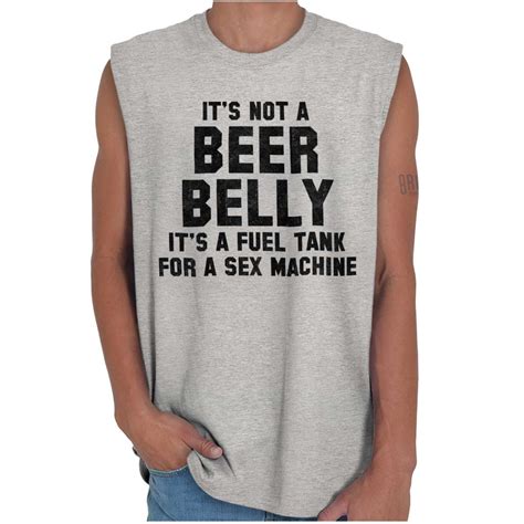 Not Beer Belly Fuel Tank Sex Machine Funny Shirt Cool T Sleeveless T Shirt Ebay