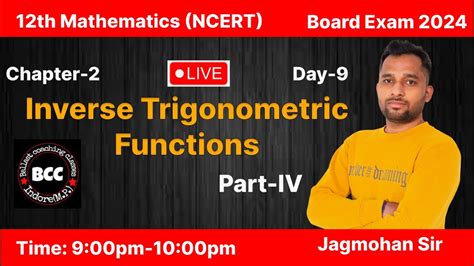 Chap Inverse Trigonometry Functions Part Iv Ncert Th Mathematics