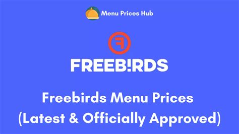 Freebirds Menu Prices (Updated: July 2023)