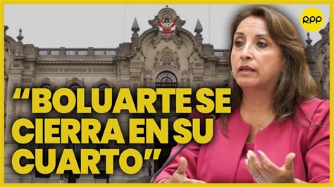 “lo Sensato Es El Adelanto De Elecciones Y La Renuncia De Dina Boluarte