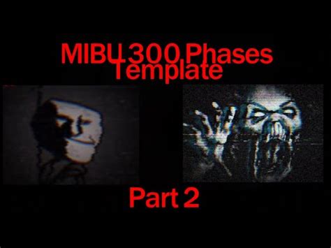 MIBU 300 PHASES TEMPLATE PHASE 11 20 PART 2 30 YouTube