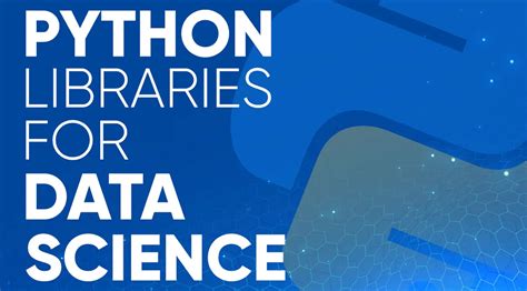 Top 10 Python Libraries For Data Science In 2021