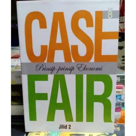 Jual Prinsip Prinsip EKONOMI Edisi 8 Buku 2 Jilid 2 By Case Fair