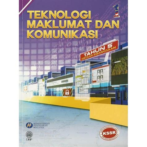 Buku Teks Teknologi Maklumat Dan Komunikasi Tahun 5 SK