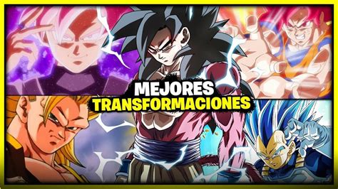 Las Mejores Transformaciones De Dragon Ball Super Z Gt Anzu